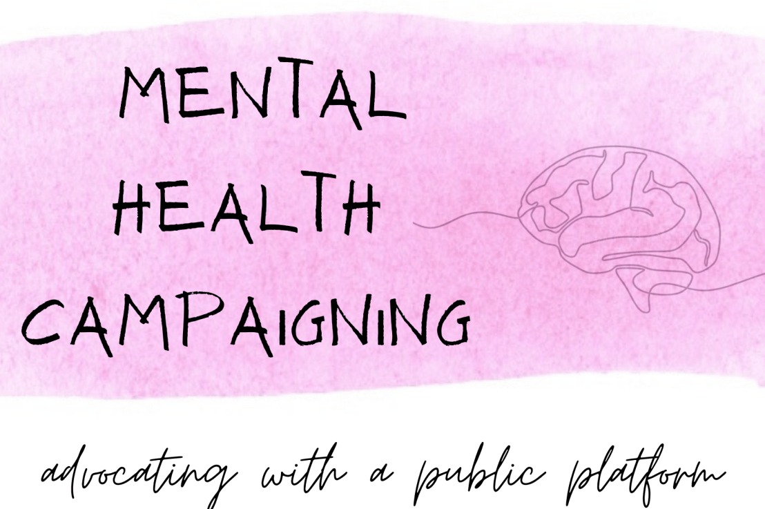 How it Feels to be an Influential Mental Health&nbsp;Campaigner